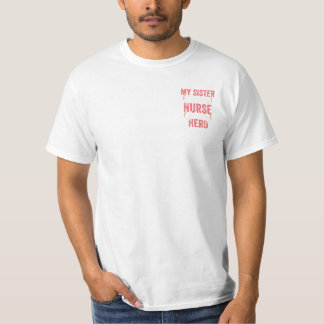 T-shirt Citation De L'Infirmière Ma Soeur N'Est Pas Une In