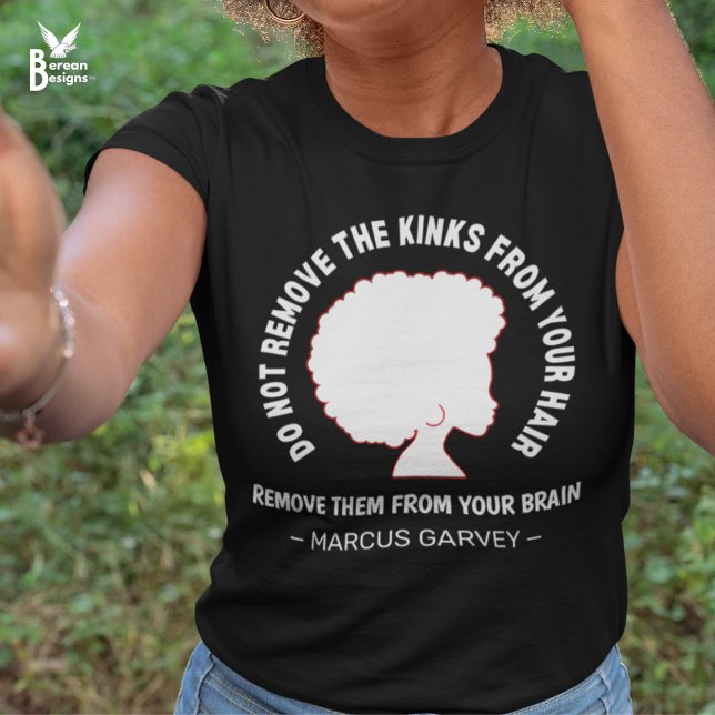 T-shirt Citation de l'Inspirational Marcus Garvey HAIR AFR (Black tee with Marcus Garvey mindset quote with white afro silhouette celebrating natural afro hair)