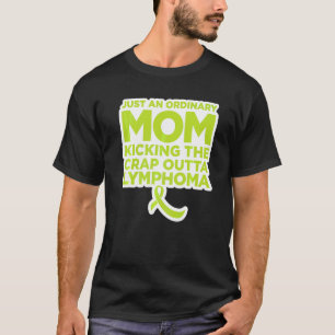 T-shirt Citation de lutteur contre le lymphome pour maman