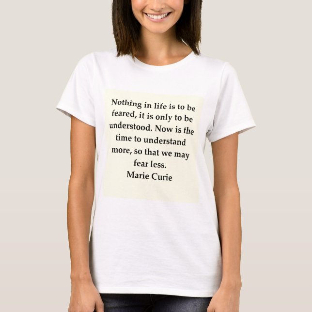 T-shirt Citation de Madame Curie (Devant)
