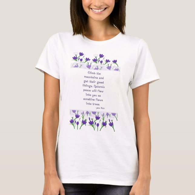 T-shirt Citation de nature de John Muir avec des fleurs de (Devant)