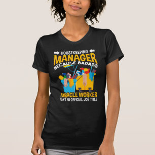 T-shirt Citation de nettoyage de la maison de travail pour