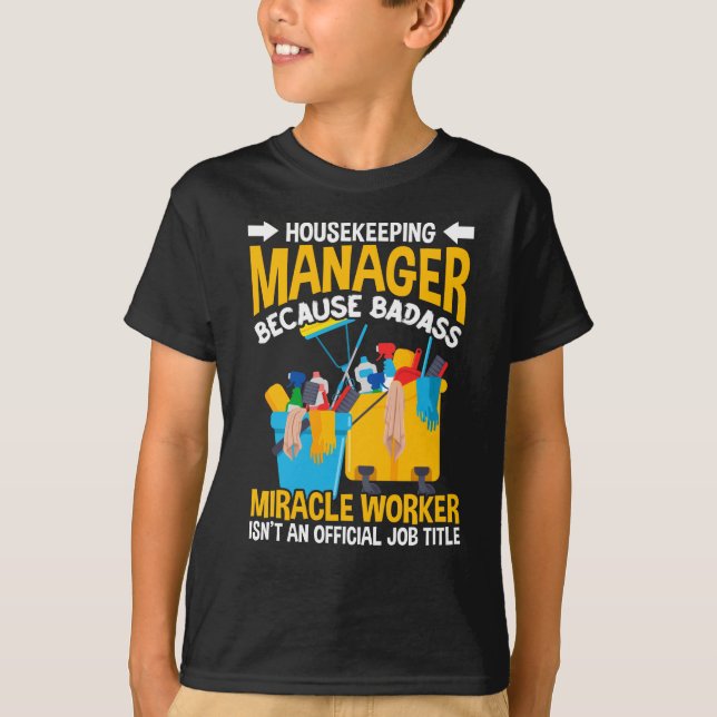 T-shirt Citation de nettoyage de la maison de travail pour (Devant)