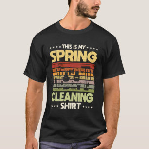 T-shirt Citation de nettoyage de printemps Nettoyeur de ma