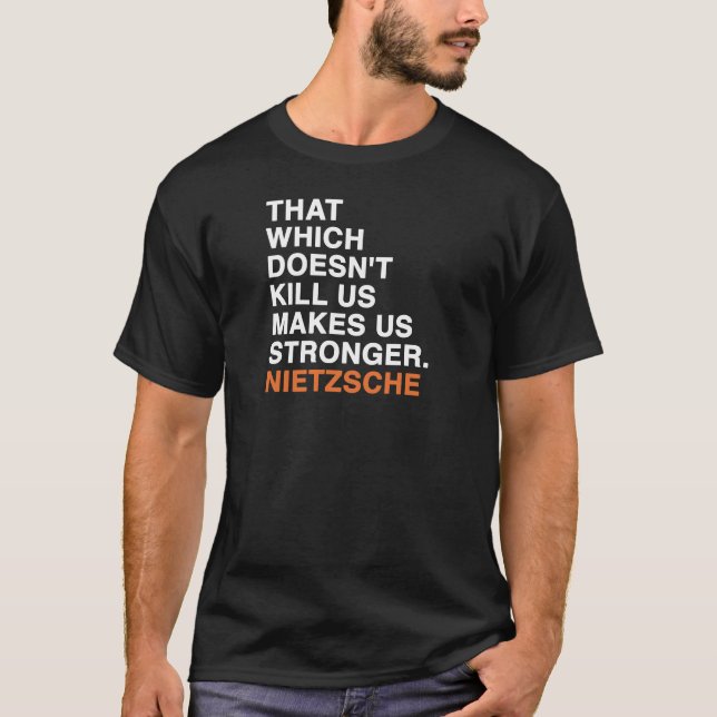T-shirt citation de nietzsche de Friedrich Wilhelm (Devant)