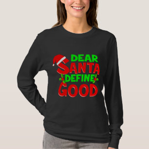 T-shirt Citation de Noël drôle Cher Père Noël Définir Bonn