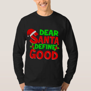 T-shirt Citation de Noël drôle Cher Père Noël Définir Bonn