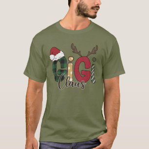 T-shirt Citation de Noël Gigi Claus