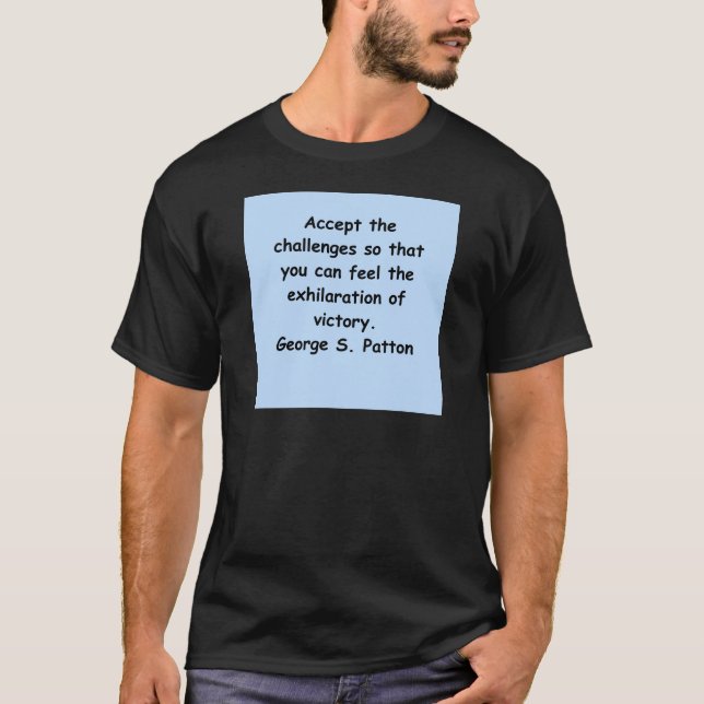 T-shirt citation de patton de Georges s (Devant)