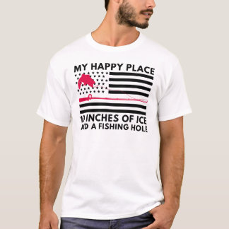 T-shirt Citation de pêche à la glace amusante | Pêche
