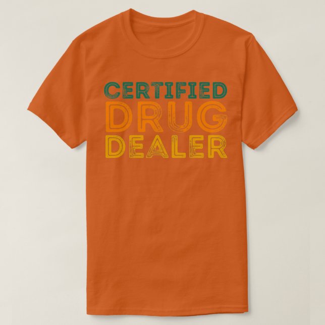 T-shirt Citation de pharmacien amusant Concessionnaire cer (Design devant)