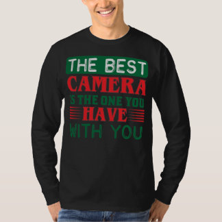 T-shirt Citation De Photographie La Meilleure Caméra Est C