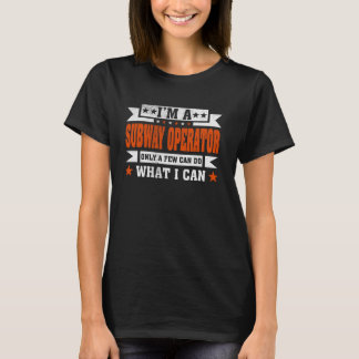 T-shirt Citation de profession amusante Je suis un opérate