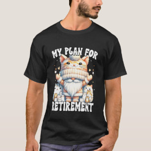 T-shirt Citation de retraite de chat drôle pour amateur de