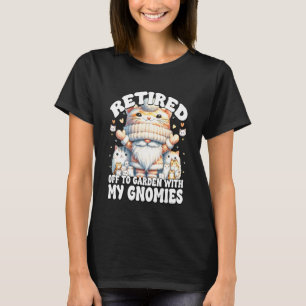 T-shirt Citation de retraite de dame de chat drôle Gnome P