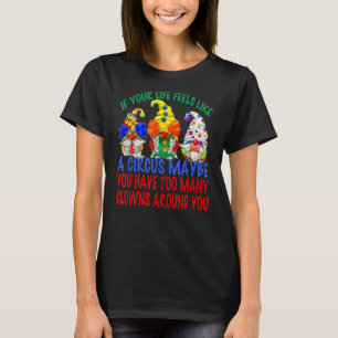 T-shirt Citation De Sarcasme Homme & Femme Mignonne Cirque