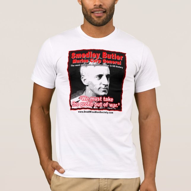 T-shirt Citation de Smedley D. Butler, de bénéfice et de (Devant)