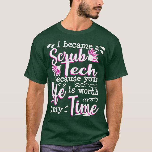 T-shirt Citation de technologue chirurgical Scrub Tech (Devant)