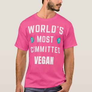 T-shirt Citation de Tet drôle Vegan le plus engagé du mond