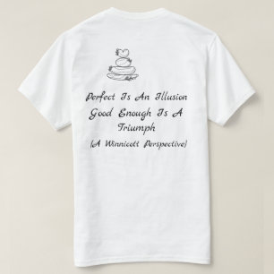 T-shirt Citation de thérapie Parfait est une illusion Winn