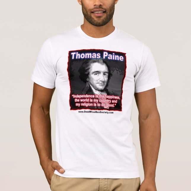 T-shirt Citation de Thomas Paine au sujet de (Devant)