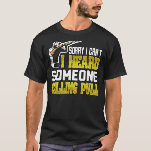 T-shirt Citation De Tir De Piège Pour Un Piège De Trap