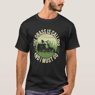 T-shirt Citation de tondeuse à gazon drôle tonte jardinage