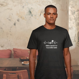 T-shirt Citation de travail amusante sur le café, tâche im