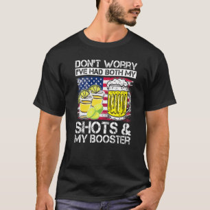 T-shirt Citation de vaccin Ne vous inquiétez pas J'ai eu l