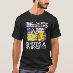 T-shirt Citation de vaccin Ne vous inquiétez pas J'ai eu l