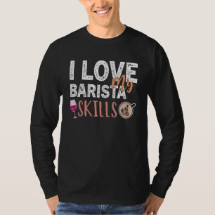 T-shirt Citation de vin de café Barista Cool Coffee Wine 4