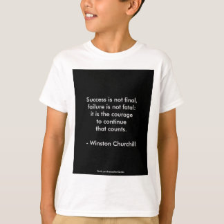 T-shirt Citation de Winston Churchill ; Succès 2.0