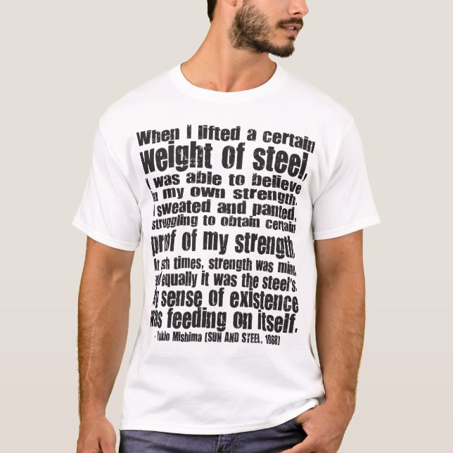 T-shirt Citation de Yukio Mishima - chemise de motivation (Devant)
