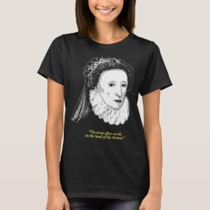 T-shirt Citation d'Elizabeth I d'Angleterre