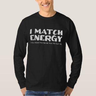 T-shirt Citation d'énergie I Conception d'énergie Méditati