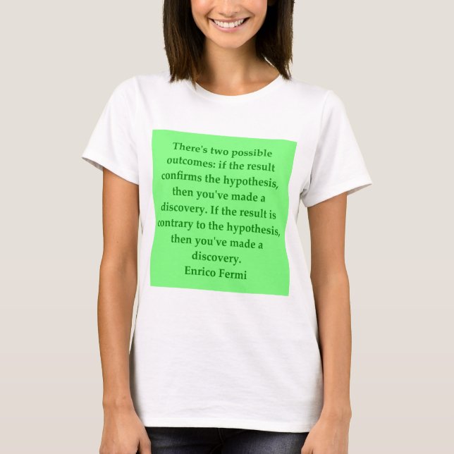 T-shirt Citation d'Enrico Fermi (Devant)