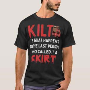 T-shirt Citation d'Humour de jupe écossaise drôle