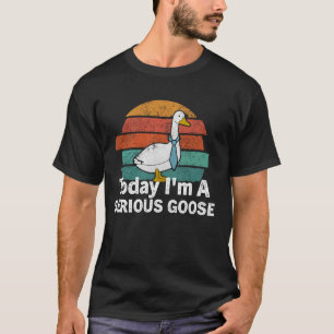 T-shirt Citation d'oies drôle aujourd'hui Je suis un homme