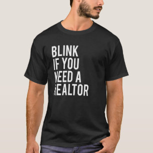 T-shirt Citation Drôle Agent Immobilier Blink Si Vous Avez