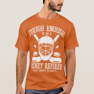 T-shirt Citation drôle Arbitre de hockey sur glace
