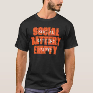 T-shirt Citation drôle de batterie sociale d'introverti