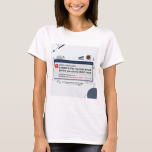 T-shirt Citation drôle de bureau par mon dernier e-mail