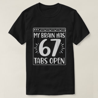 T-shirt Citation drôle de cerveau chaotique humour de conf