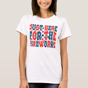 T-shirt Citation drôle de feu d'artifice du 4 juillet