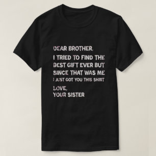 T-shirt Citation drôle de frère de la part de la sœur Fami