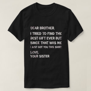 T-shirt Citation drôle de frère de sœur sarcasique Famille