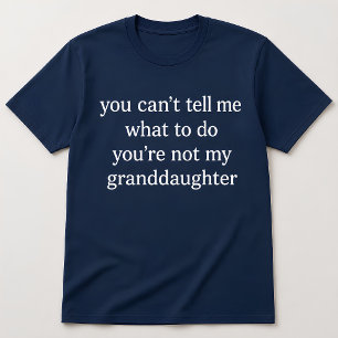 T-shirt Citation drôle de grand-mère Vous n'êtes pas ma pe