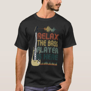 T-shirt Citation drôle de guitare basse Relax Le bassiste