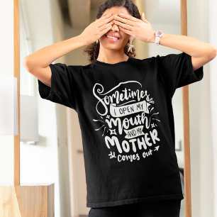 T-shirt Citation drôle de maman sarcastique