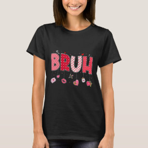 T-shirt Citation drôle de mème Bruh salutation frère ados